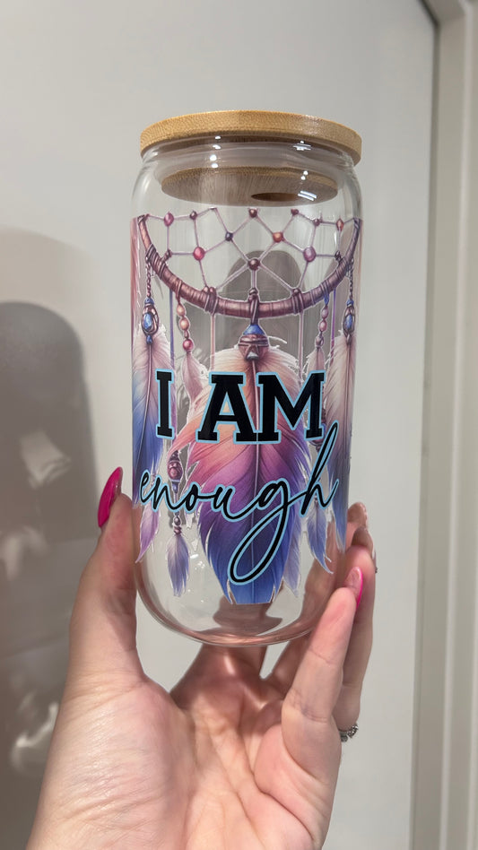 I am enough Cup